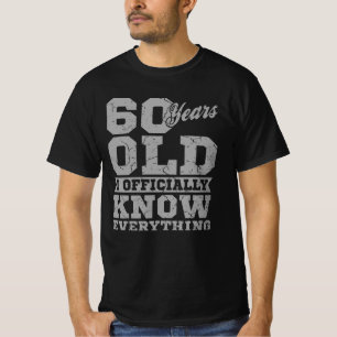 60 YEARS OLD 60 Birthday Gift Dad Knows Everything T-Shirt