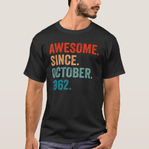 60 Years Old 60th Bday Men Awesome Since October T-Shirt