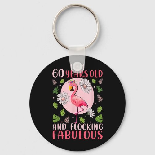 60 Years Old and Flocking Fabulous _ Flamingo Love Keychain