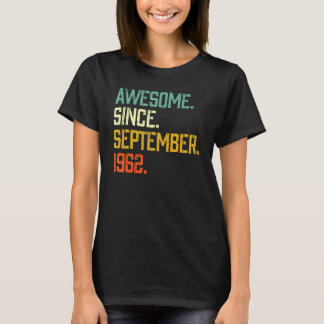 60 Years Old Awesome Since September 1962 60th Bi T-Shirt