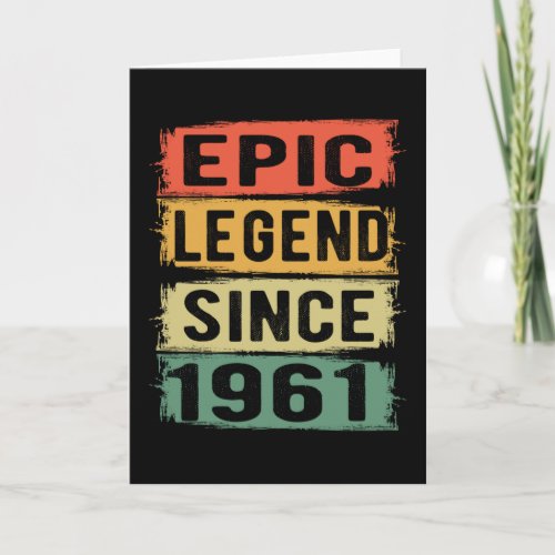 60 Years Old Bday 1961 Epic Legend 61st Birthday Card