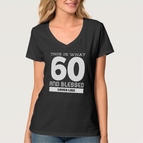60 Years Old Blessed 60th Birthday Party Christian T_Shirt