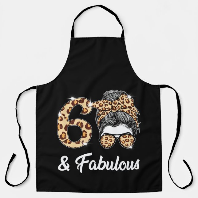 60 Years Old Fabulous Messy Bun Leopard 60th Birth Apron (Front)