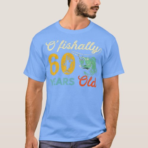 60 Years Old Fishing Gift 60th Birthday Cool Sixty T_Shirt