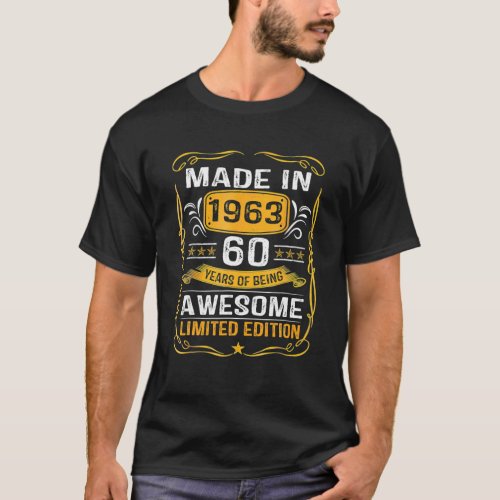 60 Years Old Gifts Made In 1963 60th Birthday Gift T_Shirt