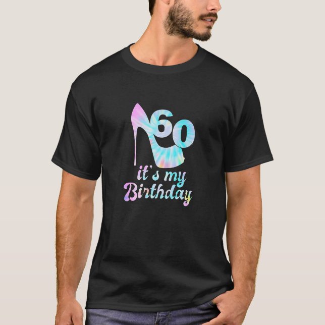 60 Years Old It's My 60Th Birthday Pink Funny Shoe T-Shirt (Front)