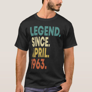 60 Years Old Legend Since April 1963 60th Birthday T-Shirt