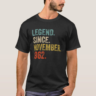 60 Years Old  Legend Since November 1962 60th Birt T-Shirt