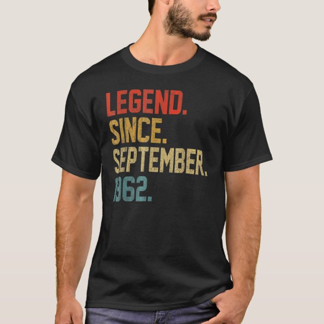 60 Years Old  Legend Since September 1962 60th Bir T-Shirt (Front)