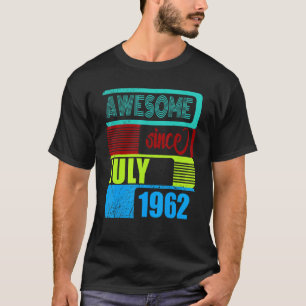 60 Years Old Vintage 1962 Born July Fantastic Sinc T-Shirt