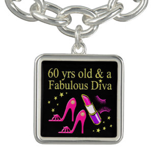 60 YRS OLD & A DAZZLING DIVA CHARM BRACELET