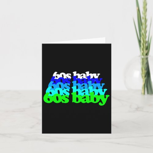 60s Baby 1960s Birthday Born Sixties Boomers Gen X
