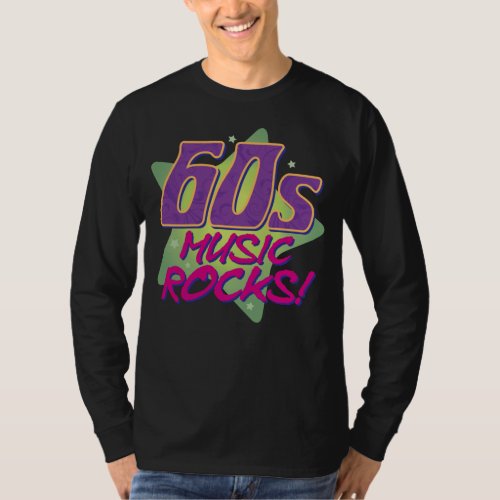 60s Music Rocks T_Shirt