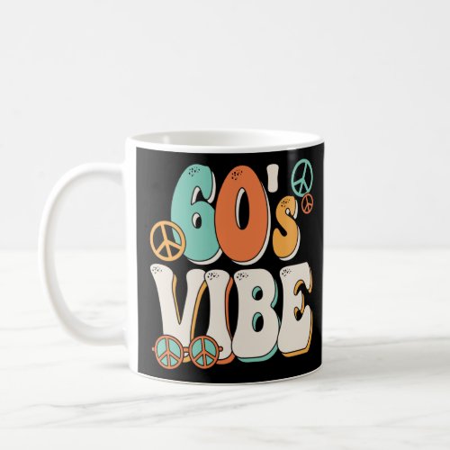 60s Vibe Costume 60s Party Outfit Groovy Hippie P Coffee Mug