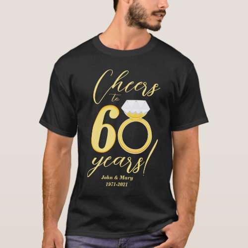 60th Anniversary Cheers to 60 Year Diamond Wedding T_Shirt