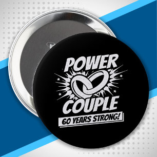 60th Anniversary Couples Married 60 Years Strong Button