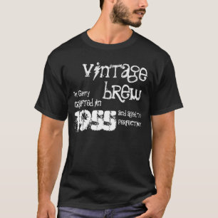 60th Birthday 1955 Or Any Year Vintage Brew V07LE T-Shirt