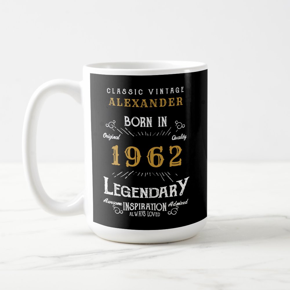 Discover 60th Birthday 1962 Name Legendary Black Gold Custom Coffee Mug