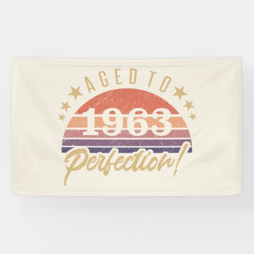 60th Birthday 1963 Aged To Perfection Banner