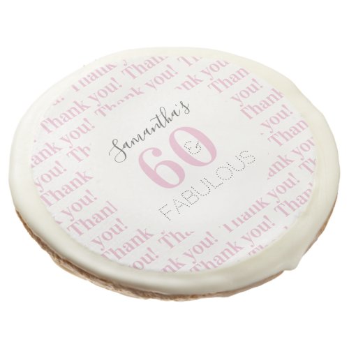 60th Birthday 60 fabulous Modern Pink Thank You Sugar Cookie