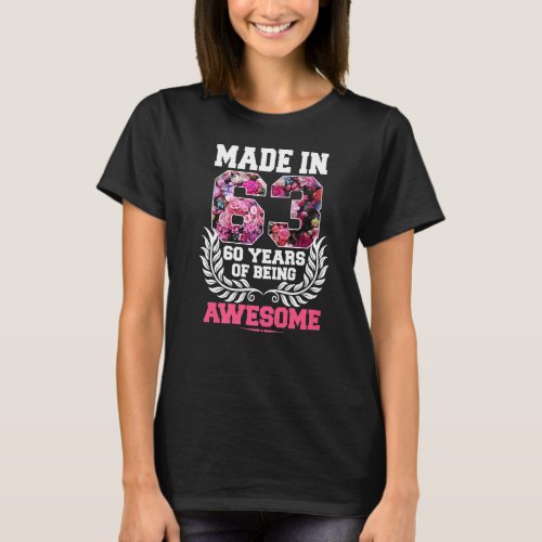 60th Birthday  60 Year Old Awesome Since 1963 Flor T_Shirt