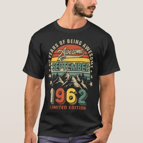 60th Birthday 60 Years Awesome Since September 196 T_Shirt