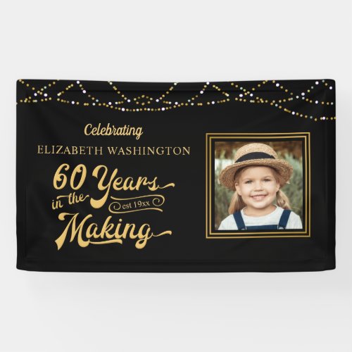 60th Birthday 60 YEARS IN THE MAKING Lights Banner