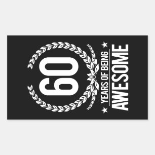 60th Birthday (60 Years Of Being Awesome) Rectangular Sticker
