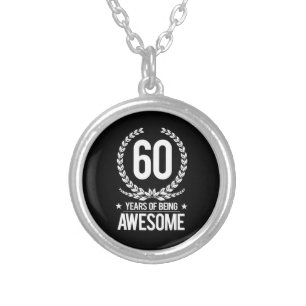 60th Birthday (60 Years Of Being Awesome) Silver Plated Necklace