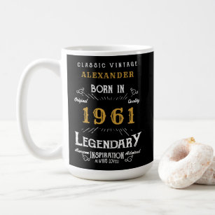 60th Birthday Add Your Name Born 1961 Legendary Coffee Mug
