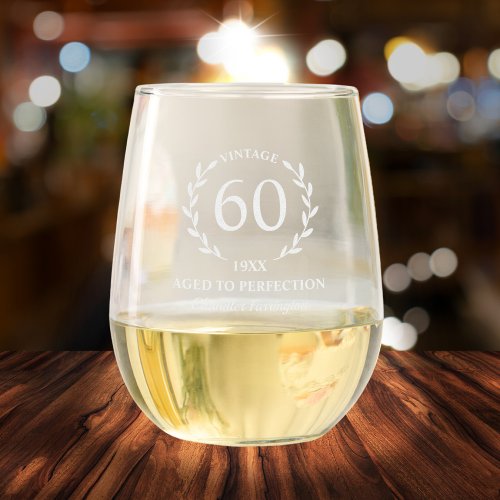 60th Birthday Aged to Perfection Custom Name Year Stemless Wine Glass