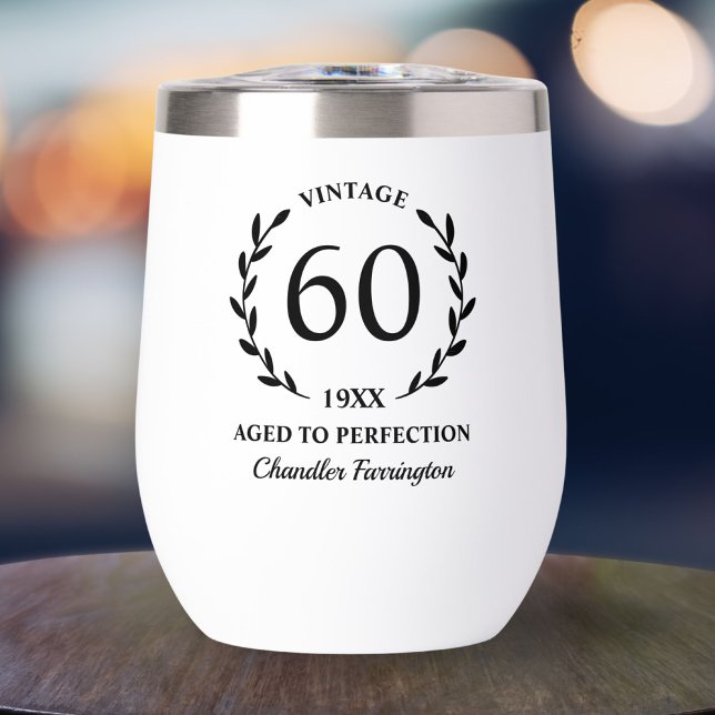 60th Birthday Aged to Perfection Custom Name Year Thermal Wine Tumbler (Creator Uploaded)