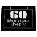 [ Thumbnail: 60th Birthday ~ Art Deco Inspired Look "60" + Name Gift Bag ]