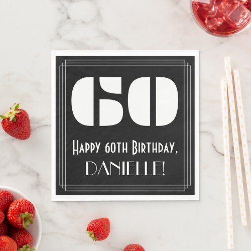 60th Birthday Art Deco Inspired Look 60  Name Napkins