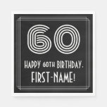 [ Thumbnail: 60th Birthday: Art Deco Inspired Look "60" + Name Napkins ]