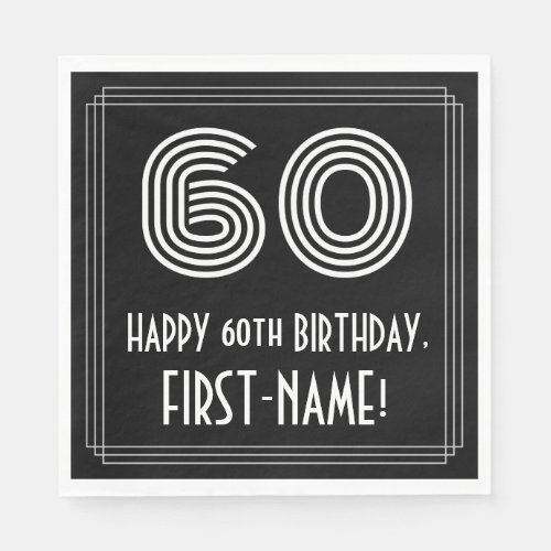 60th Birthday Art Deco Inspired Look 60  Name Napkins