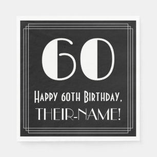 60th Birthday ~ Art Deco Inspired Look "60", Name Napkins