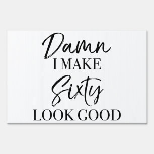 60th Birthday Attitude Sign