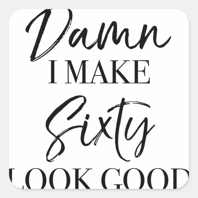 60th Birthday Attitude Square Sticker (Front)