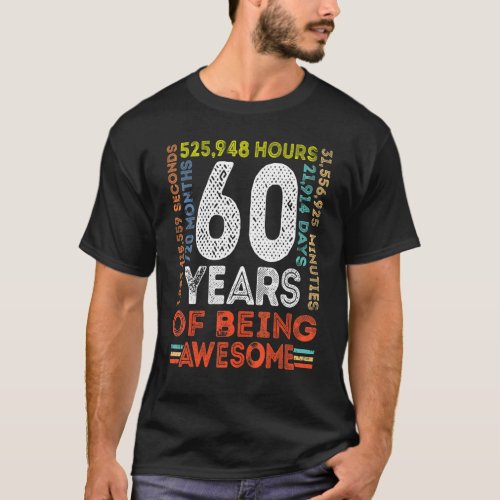 60th Birthday Awesome 60 Years Old Vintage Retro 7 T_Shirt