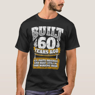 60th Birthday B Day Saying Age 60 Year Joke T-Shirt