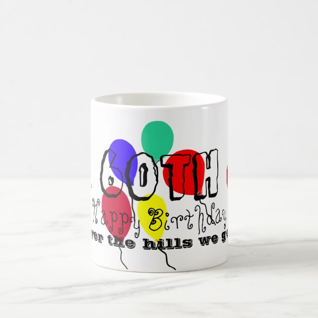 60th Birthday Balloons Humor Mug (Center)