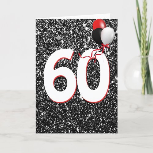 60th Birthday Balloons on Black Glitter  Card