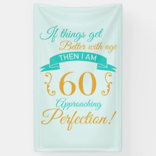 60th Birthday Better With Age Banner
