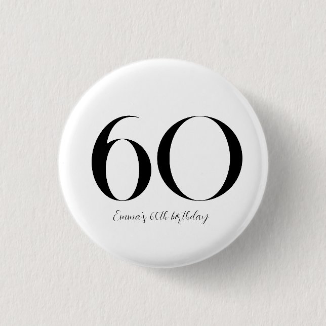 60th Birthday Black and White Button (Front)