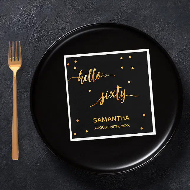 60th birthday black gold hello 60 name script napkins | Zazzle