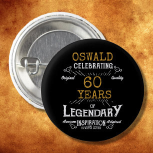 60th Birthday Black Gold Legendary Retro Button