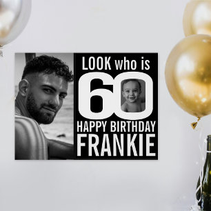 60th birthday black look 60 custom photo now then poster