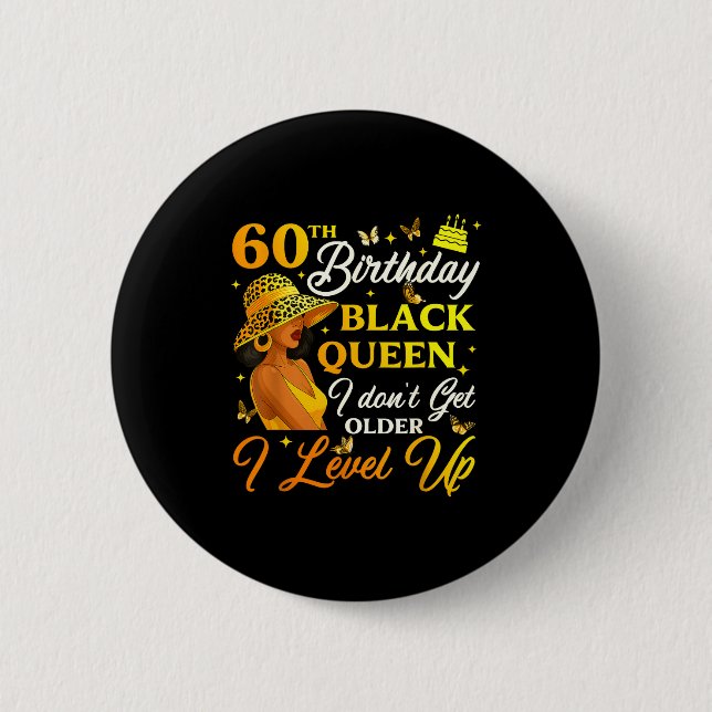 60th Birthday Black Queen Level Up Emwering For Wo Button (Front)