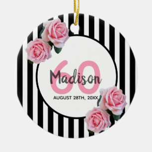 60th birthday black stripes pink roses name ceramic ornament